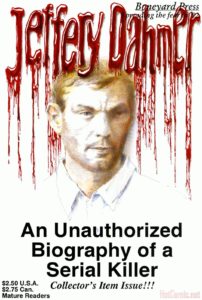 کاور کمیک Jeffrey Dahmer: An Unauthorized Biography Of A Serial Killer (برای دیدن سایز کامل روی تصویر کلیک کنید)
