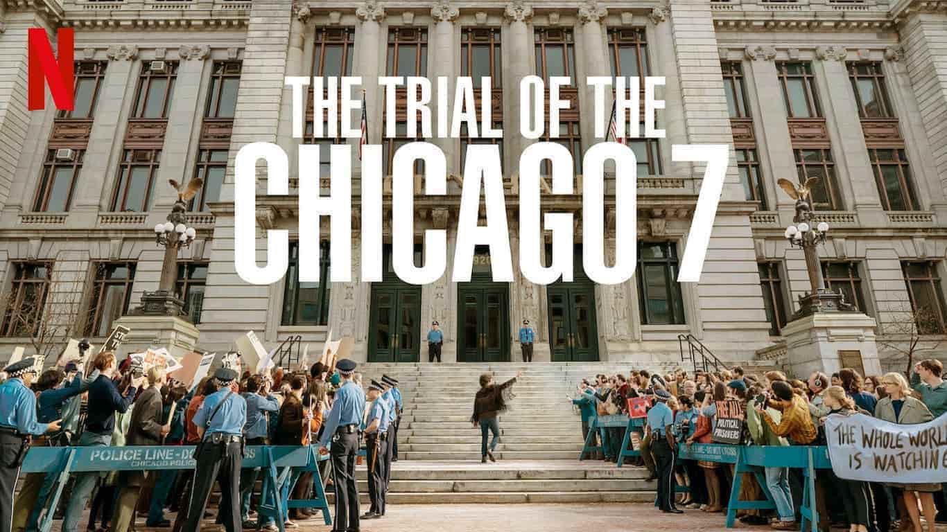 نگاهی به فیلم The Trial of the Chicago 7 از منظر تاریخی