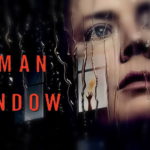 نقد فیلم Woman In The Window – پنجره شکسته