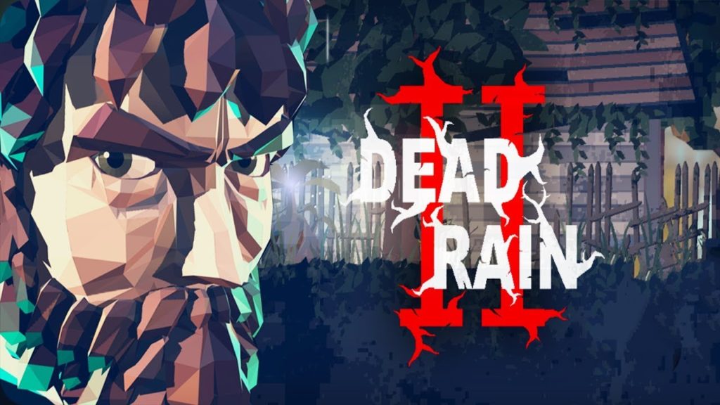 Dead Rain 2