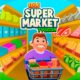  Idle Supermarket Tycoon 