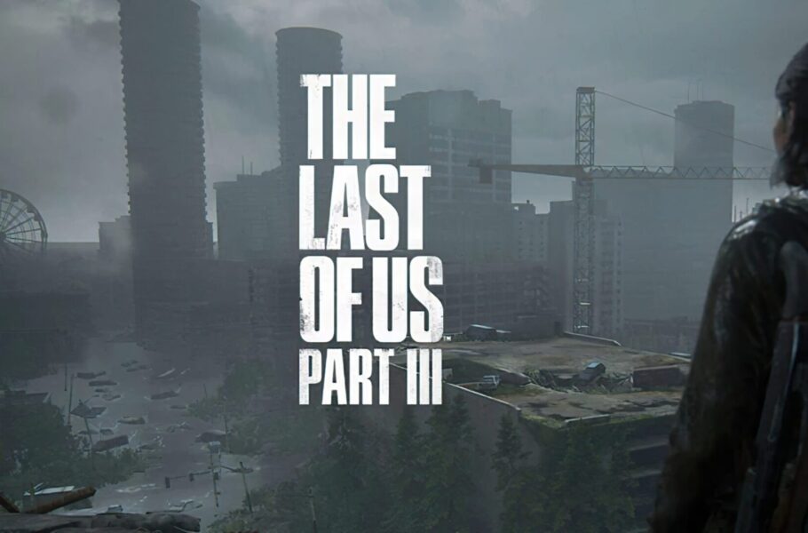 بازی The Last of Us Part 3