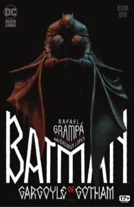 کاور شماره‌ی ۱ کمیک Batman: Gargoyle of Gotham سال ۲۰۲۳ (برای دیدن سایز کامل روی تصویر تپ/کلیک کنید)