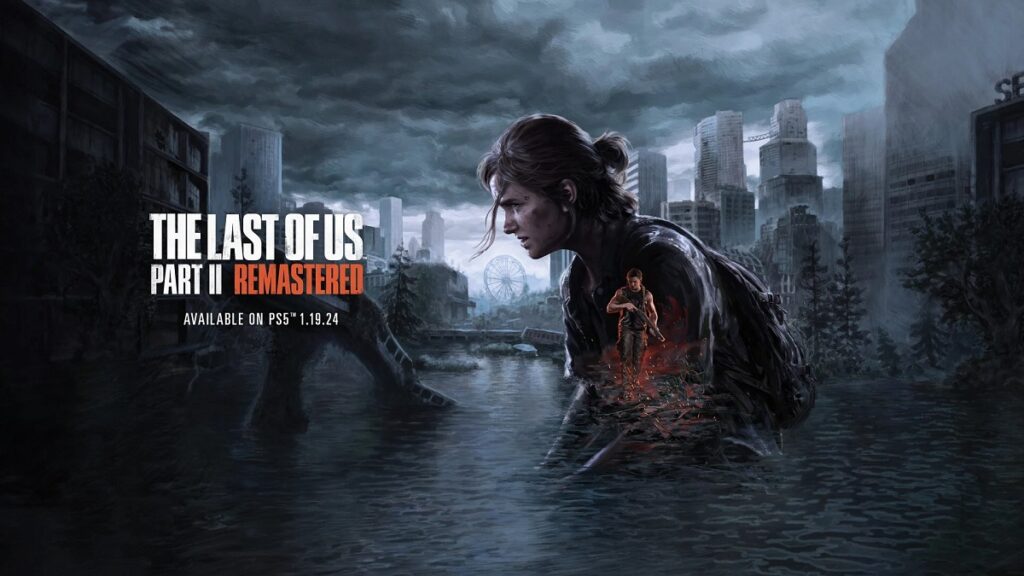 ریمستر بازی The Last of Us Part 2