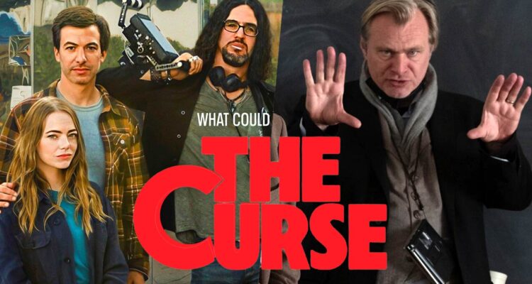 تمجید و ستایش کریستوفر نولان از سریال The Curse با هنرنمایی اما استون و نیتان فیلدر