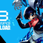 بررسی بازی Persona 3: Reload