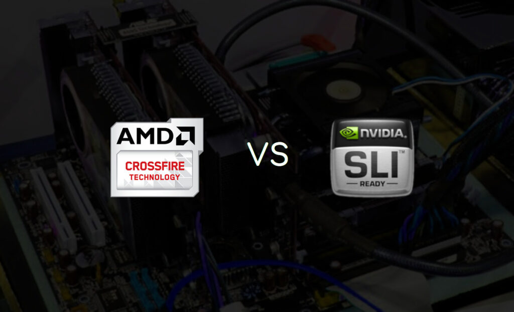 AMD Crossfire VS Nvidia SLI