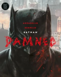 کاور کمیک Batman: Damned (برای دیدن اندازه‌ی کامل روی تصویر تپ/کلیک کنید)