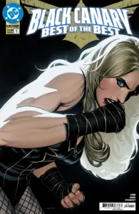 کاور شماره‌ی ۱ کمیک Black Canary: Best of the Best (برای دیدن اندازه‌ی کامل روی تصویر تپ/کلیک کنید)