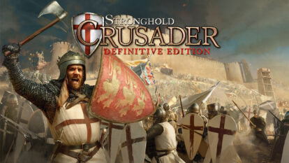 هر آنچه که باید از بازی Stronghold Crusader: Definitive Edition بدانید