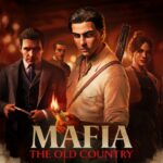 هر آن‌چه که باید از بازی Mafia: The Old Country بدانید