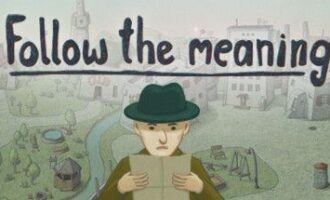 Follow the Meaning