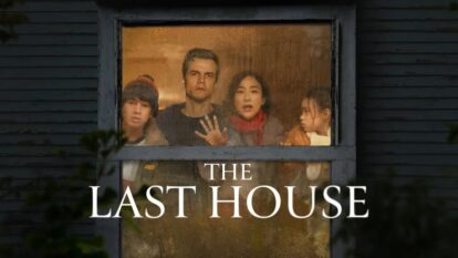 نقد فیلم The Last House؛ داستانی بر اساس همه‌گیری کرونا