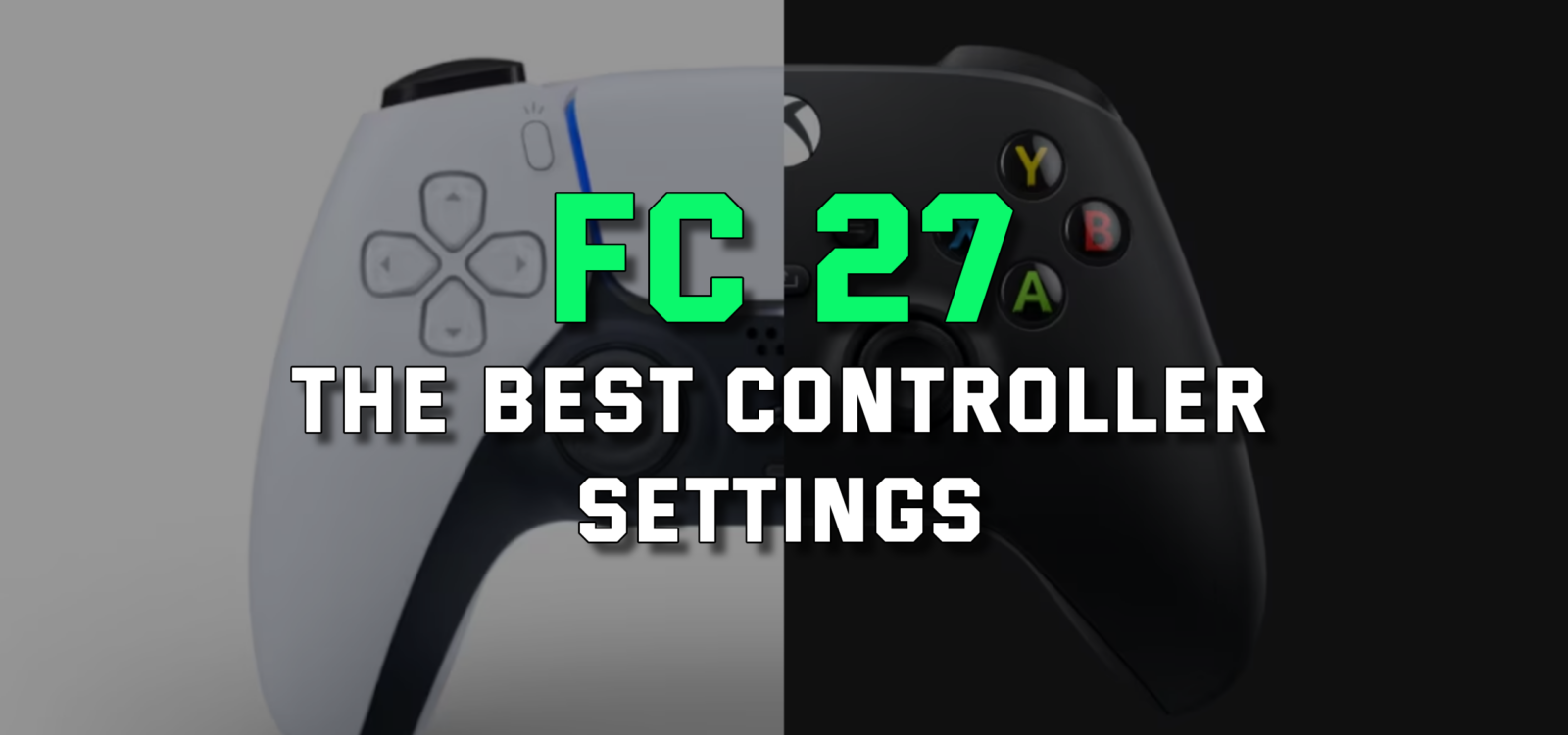 بهترین تنظیمات کنترلر برای FC 27