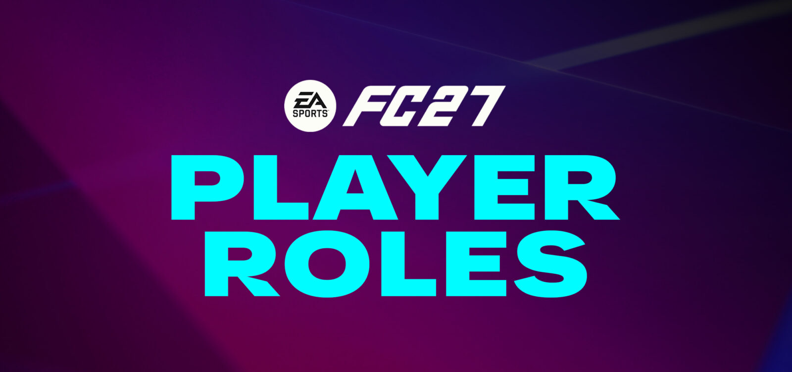 راهنمای کامل Player Roles در بازی FC 27