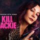 معرفی سریال Kill Jackie؛ داستان و بازیگران